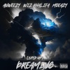 Anweezy、Moeazy、Wiz Khalifa - Dreaming (Sped Up) (feat. Wiz Khalifa) (Explicit)