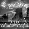 Locko Way、DJ Hermes - Stgo Estado Mental (Explicit)