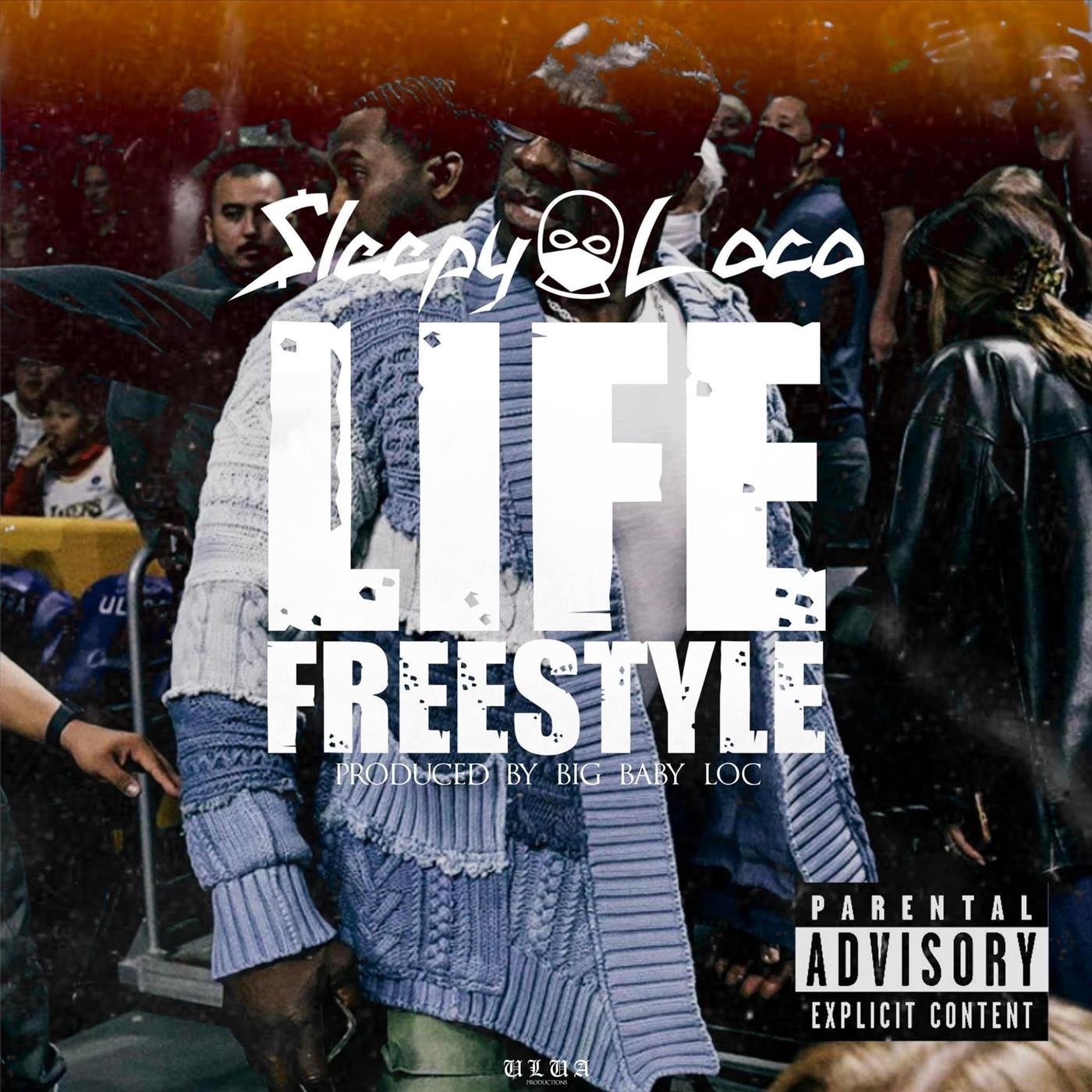 Sleepy Loco - Life Freestyle (Explicit)