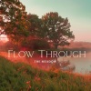 Instrumental Piano Academy《Flow Thorugh the Meadow》[MP3/LRC]