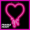 Cizzco、Francisco Alvarado - Fragile Heart (Radio Edit)