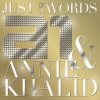 Annie Khalid、A1 - Just 3 Words