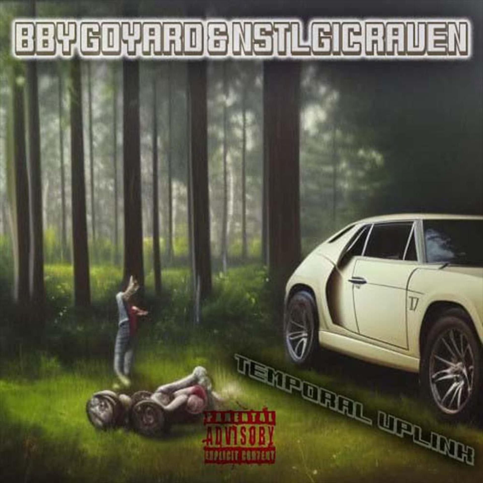 Ravenwolf、BBY GOYARD - Temporal Uplink (feat. BBY GOYARD)(Explicit)