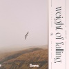 Jako Diaz、LeyeT - Weight Of Falling