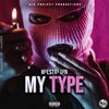 Maestro Don - My Type (Explicit)