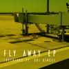 lovebirds、Uri Gincel《Fly Away》[MP3/LRC]