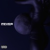 Lighty《Fever (Explicit)》[MP3/LRC]