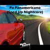 Music Factory - Pa Panamericano (Sped Up Nightcore)(Remix)