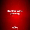 Music Factory - Red Red Wine (Sped Up)(Remix)