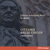 Ottawa Bach Choir、Lisette Canton、Jean-Christophe Lizotte、Reuven Rothman、Jonathan Oldengarm、Matthew Larkin、LUCAS - J.S. Bach: Singet dem Herrn ein neues Lied, BWV 225: Singet dem Herrn ein neues Lied (Chor)