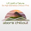 LR Uplift、Natune、Deme3us - So High (Deme3us Chillout Mix)