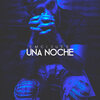 Emcidues - Una Noche (Explicit)