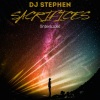 DJ Stephen《Sacrifices (Interlude)》[MP3/LRC]