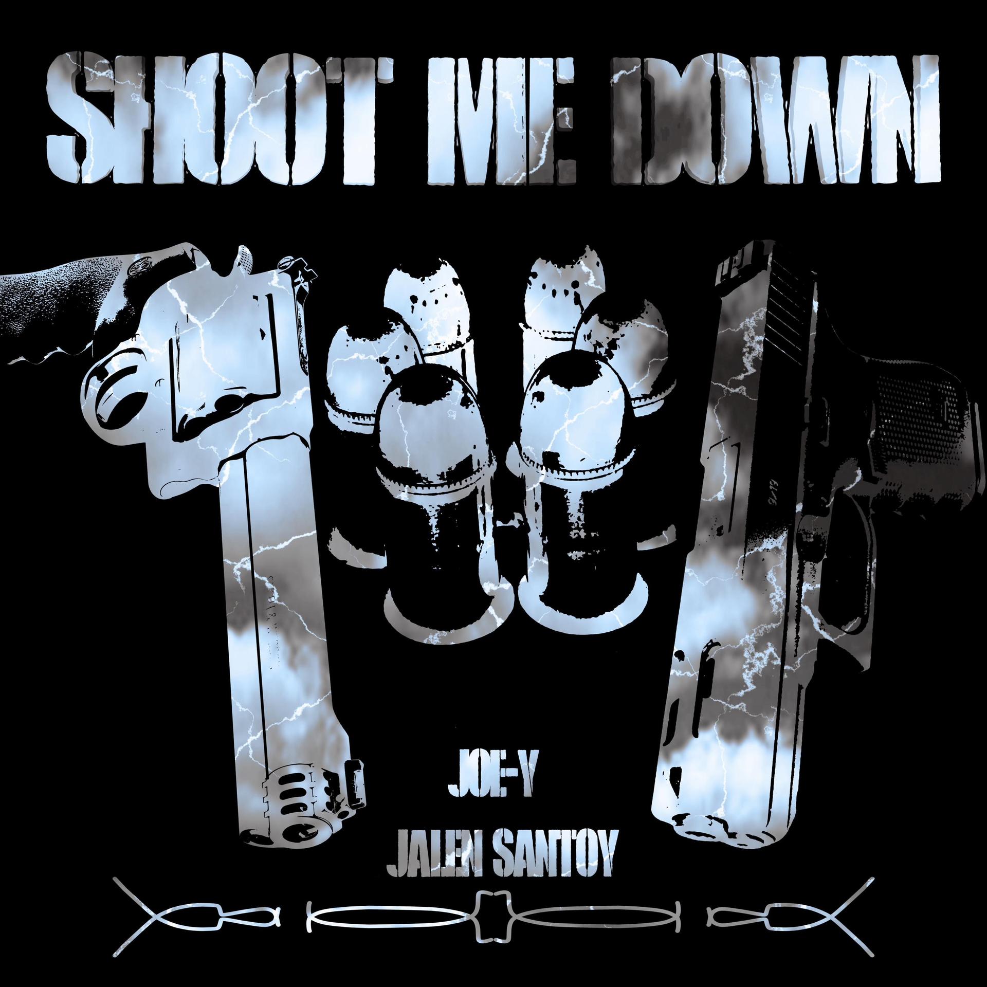 Jalen Santoy - Shoot me down (feat. Jalen Santoy)