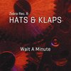 Zebra Rec.、Hats & Klaps - Wait a Minute