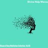 Melvin Meditation Archive - Comfort the Heart (Ambient Binaural Meditating)