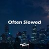Music Factory - Often Slowed (Remix)