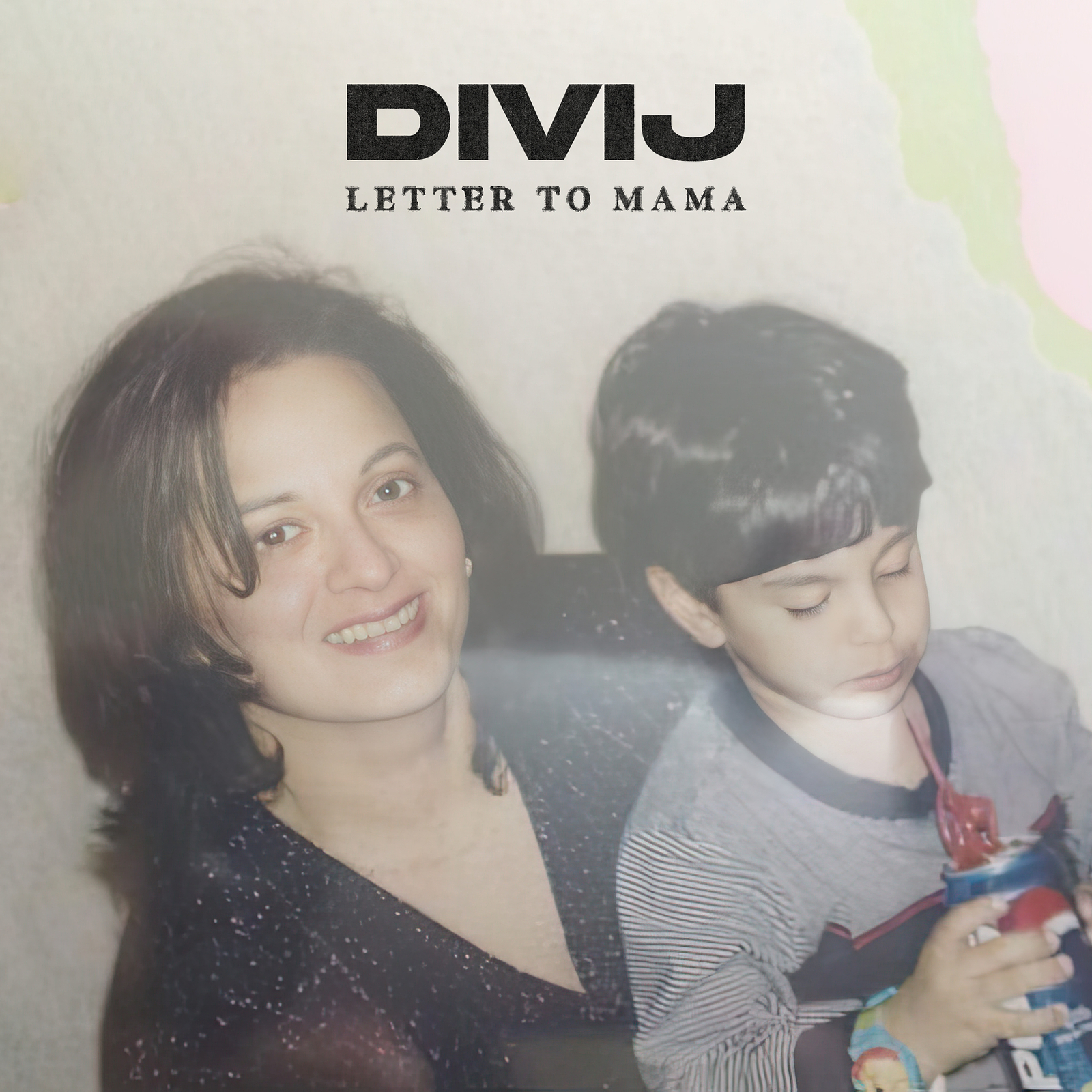 DiVij - Letter to Mama