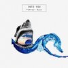 INTO YOU、Achille Soardi - Perfect Blue