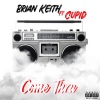 brian keith、Cupid - Come Thru (feat. Cupid)(Explicit)