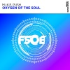 M.I.K.E. Push - Oxygen Of The Soul