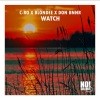 C-ro、Blondee、Don Bnnr《Watch》[MP3/LRC]