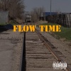 Spectacular《FLOW TIME (Explicit)》[MP3/LRC]