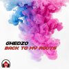Ghedzo - Back to My Roots