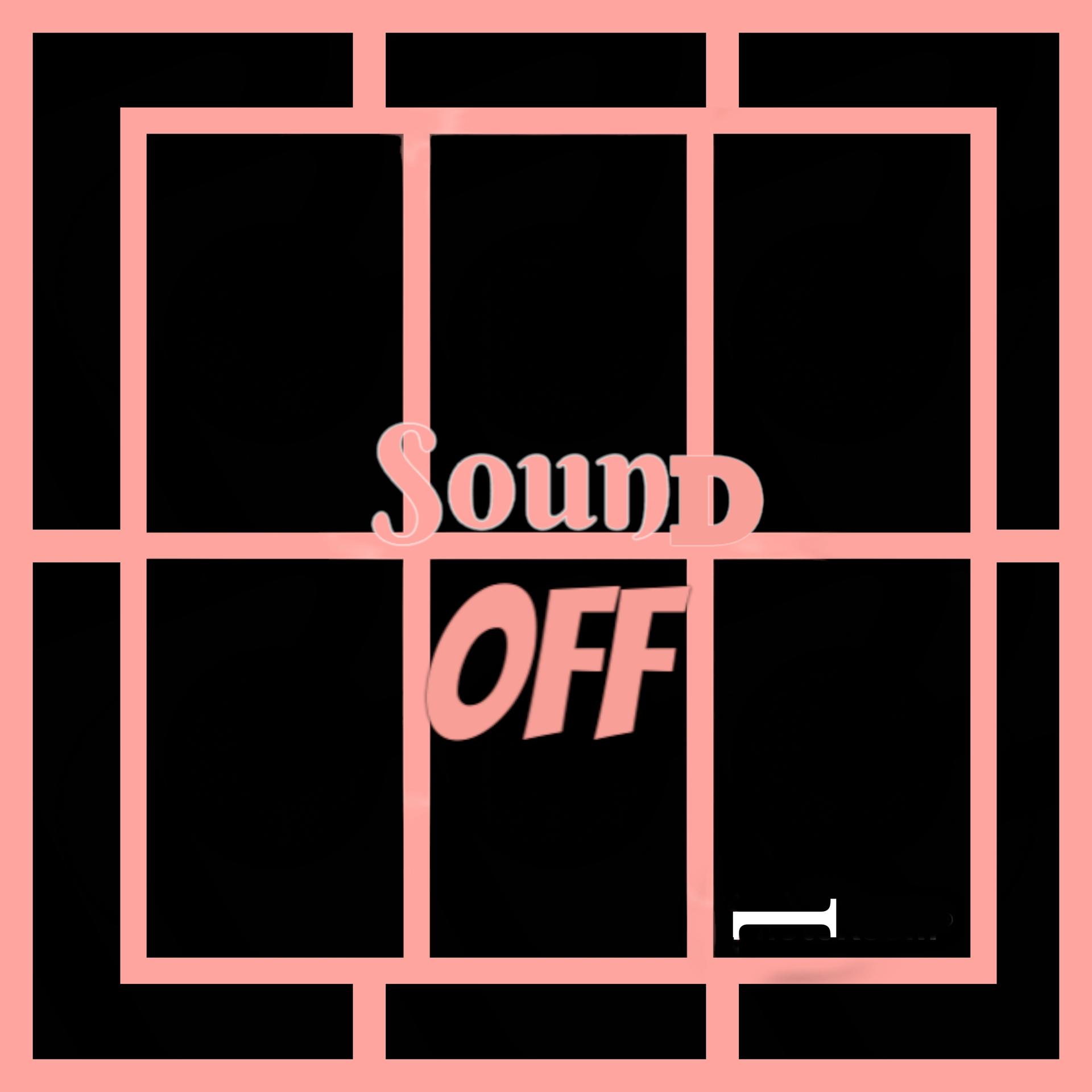 Siraveli - Sound OFF (Explicit)