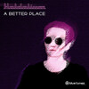Haldolium - A Better Place