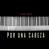 Piano Tunes - Por Una Cabeza (American Grand Piano)