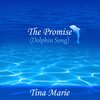 Tina Marie - The Promise (Dolphin Song)