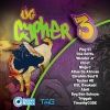 TAG STUDIOS、Play01、Wonder Jr、Doe Dotta、Ninja C、Ch!ef、Atlas da African、Ebrahim Soul'O、Tucker HD、ABRIL、Byg Ben Sukuya、Triggah、TimothyCODE、Ksl Owakabi - Ug Cypher 3 (Explicit)