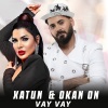 Okan On、Xatun - Vay Vay