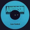 ANDRSN - Lose Control