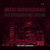 kevoxx - Sin Condon (TikTok Version)(Remix)
