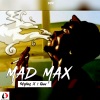 Stylaz、I Quu - Mad Max (Explicit)