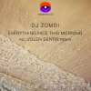 Eli Baltsan、DJ Zombi - Everything Nice This Morning