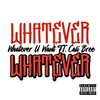 Eastwood、Cali Bree - Whatever U Want (feat. Cali Bree)(Explicit)