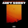 FVNTVNV、Lskii、Franco East - Ain't Sorry (Explicit)