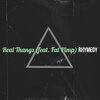 Rhymedy、Fat Pimp - Real Things