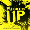 Fat Tony、Ava Silver、LIZOT - ****** Up (Explicit)