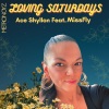 Ace Shyllon、MissFly - Loving Saturdays (Ace Shyllon|Cosmic Love Edition|Feat MissFly)