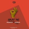 OG Records、Sugarman、Jagabaan - Okay ne (feat. Sugarman & Jagabaan)