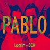 simodmart、Sch、Lacrim - Pablo