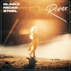Blaikz、Micar、Steel - River