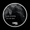 Low Steppa - Out My Way
