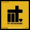 Col Lawton、Marc Cotterell - Be Strong (Marc Cotterell Remix)