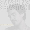 Smashing Sebastian《Father Figure (Original)》[MP3/LRC]