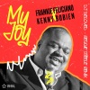 frankie feliciano、Kenny Bobien《My Joy (DJ Beloved & Reggie Steele Remix Vocal)》[MP3/LRC]